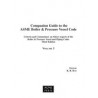 Companion Guide to the ASME Boiler &amp; Pressure Vessel Code, Third Edition-Volume 3